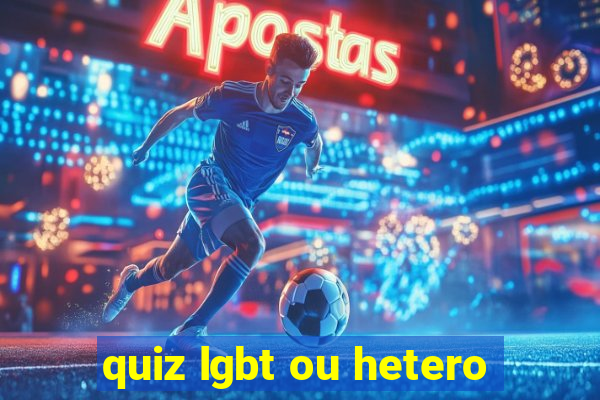 quiz lgbt ou hetero